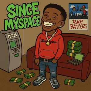 Since myspace (feat. Illah)