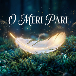 O Meri Pari