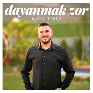 Dayanmak Zor