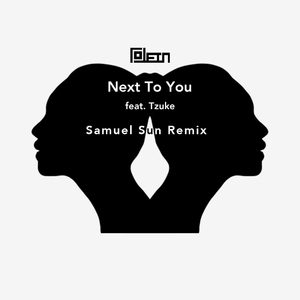 Next To You feat. Tzuke (Samuel Sun Remix)-Samuel Sun