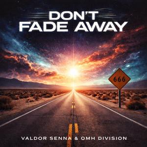 Don`t Fade Away (feat. ohm division)