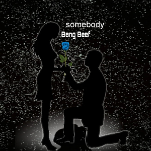 Somebody