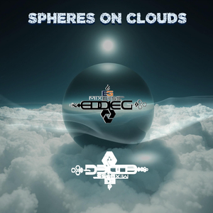 Spheres on Clouds - DJ EDDIE G REMIXER