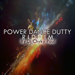 Power Dance Dutty Riddim