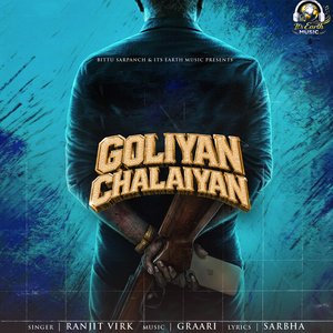 Goliyan Chalaiyan