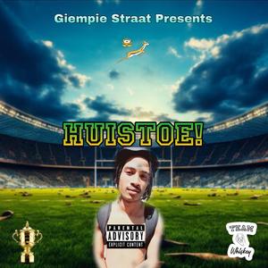 Huistoe (feat. Team wishkey)