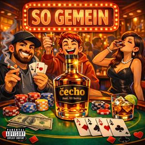 so gemein (feat. lil horsy)