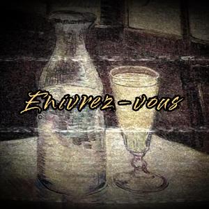 Enivrez-vous