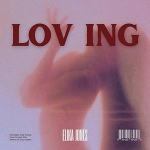 LOV ING
