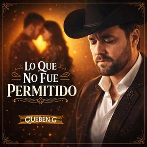 Lo Que No Fue Permitido