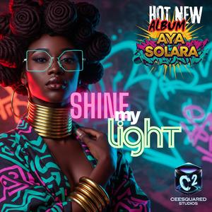 Shine My Light (Special Version)