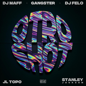 Otro Shot (feat. Jl Topo & Stanley Jackson)