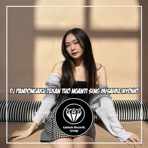 DJ DADI SIJI - PANDONGAKU TEKAN TUO NGANTI SING MISAHKE NYOWO VIRAL TIKTOK