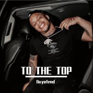 [孟菲斯] "TO THE TOP" Doodie Lo X YTB Fatt Type Beat