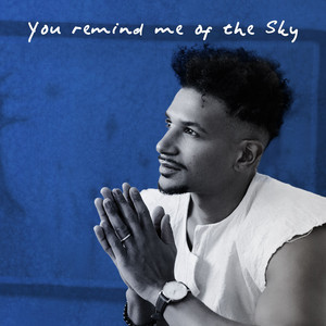 You Remind Me of the Sky