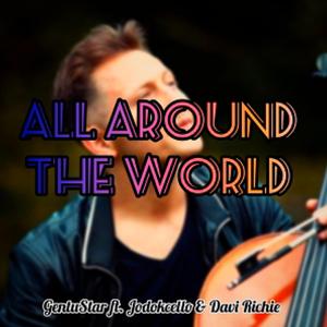 All Around The World (feat. Jodokcello & Davi Richie)