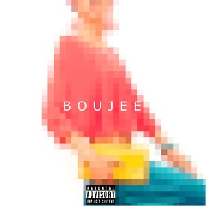 Boujee