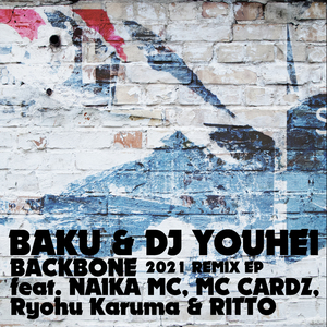 BACKBONE feat. NAIKA MC, MC CARDZ, Ryofu Karuma & RITTO (ATSUKI REMIX)