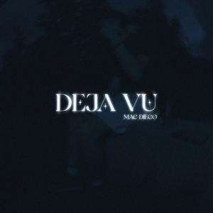 Deja Vu 似曾相识