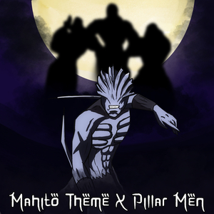 Mahito Theme X Pillar Men (from Jujutsu Kaisen) (Epic Version)