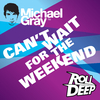 Michael Gray - Can't Wait for the Weekend (Mion Remix)