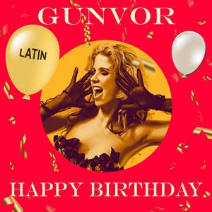 GUNVOR Happy Birthday happy Birthday LATIN
