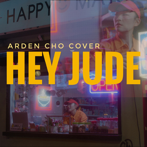 Hey Jude (Arden Cho Cover)