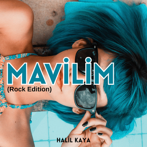 Mavilim (Rock Edition)