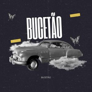 BUCETÃO