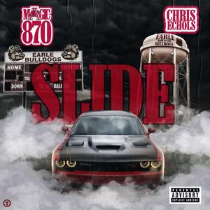 SLIDE (feat. CHRIS ECHOLS)
