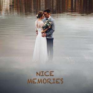 Nice memories