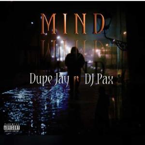 MIND (feat. DJ Pax)