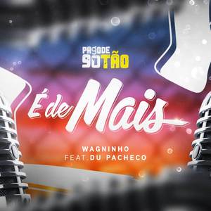 Pagode Noventão: É Demais