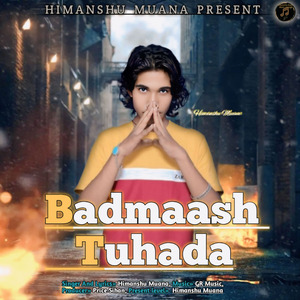 Badmaash Tuhada