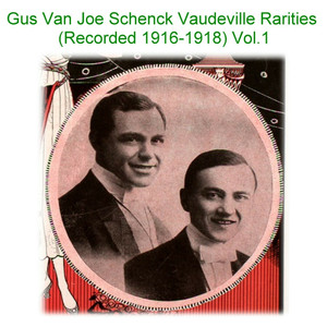 I Don't Think I Need a Job That Bad Vaudeville Vocal (Recorded 1917)