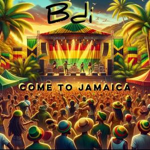 Bdi (Come to Jamaica)