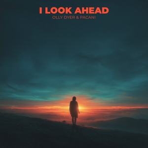 I Look Ahead