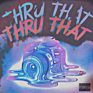 THRU THAT (feat. NorthHollow)