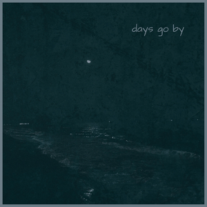 Days Go By