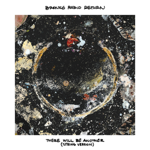 There Will Be Another (String Version)