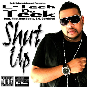 Shut Up (feat. Phat Boy Beats & S.O. Certified)