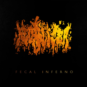 Fecal Inferno (Instrumental)