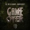 Vo Williams - Game Over