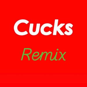C.U.C.K.S. Reeemix