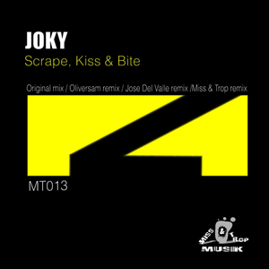Scrape, Kiss & Bite (Jose Del Valle Remix)