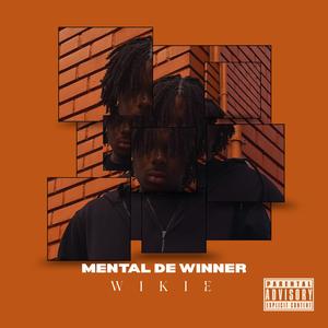 Mental de Winner