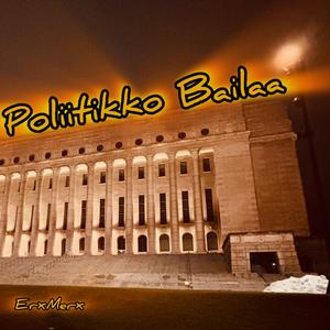 Poliitikko Bailaa