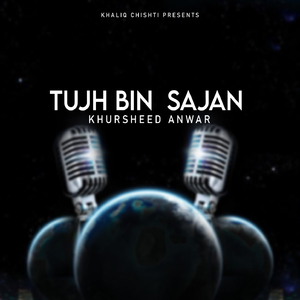 Tujh Bin Sajan
