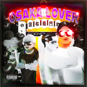 OSAKA LOVER (feat. AMAYA & Viz Boy) [Remix]