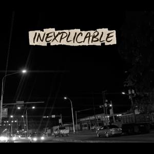 Inexplicable